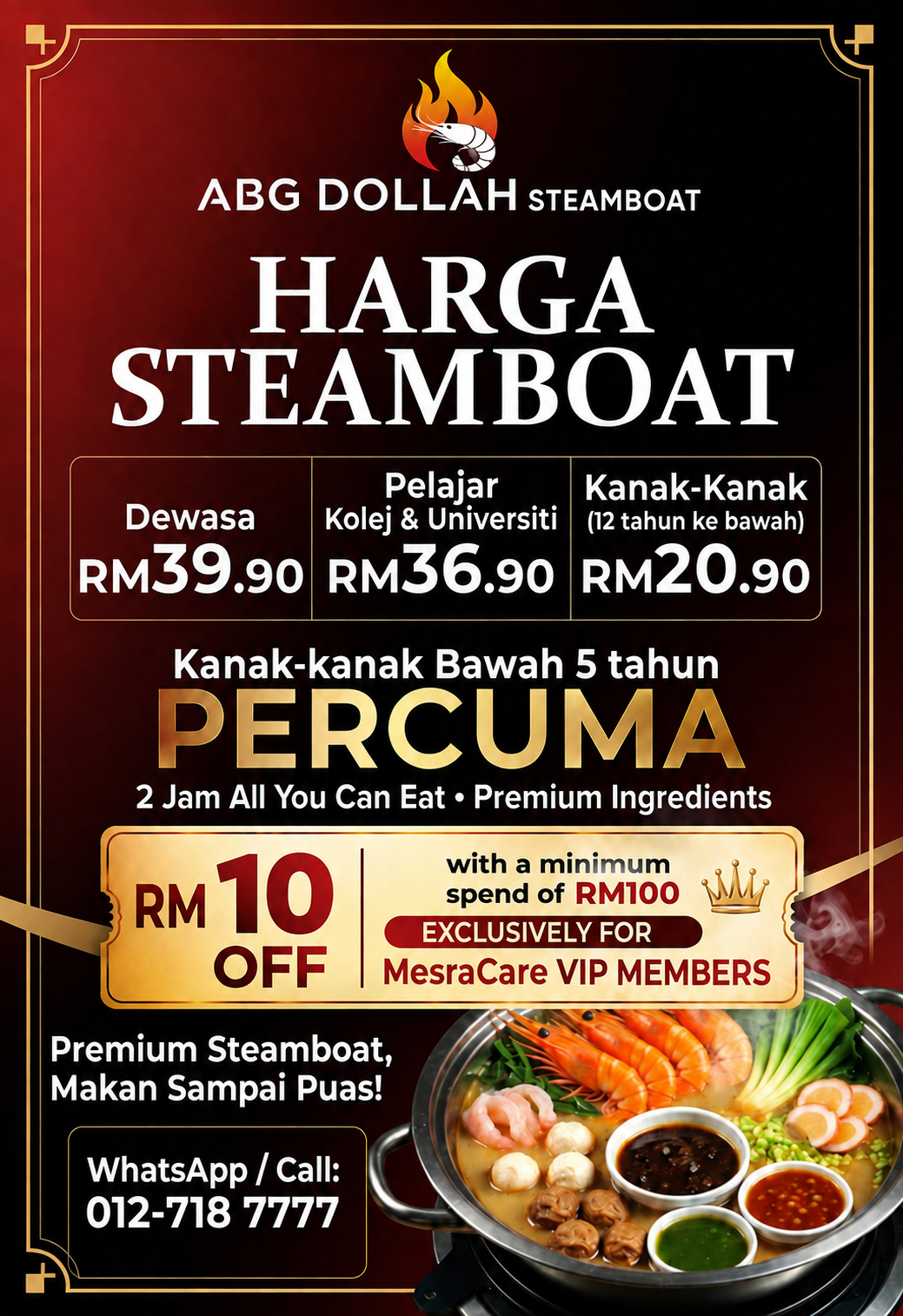 ABG DOLLAH Steamboat prices and MesraCare VIP promotion